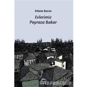 EVLERIMIZ POYRAZA BAKAR - ETHEM BARAN