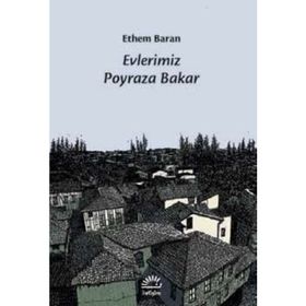 EVLERIMIZ POYRAZA BAKAR - ETHEM BARAN