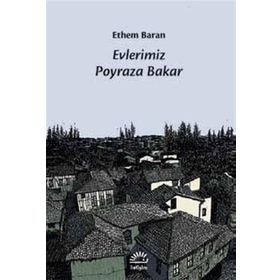 EVLERIMIZ POYRAZA BAKAR - ETHEM BARAN