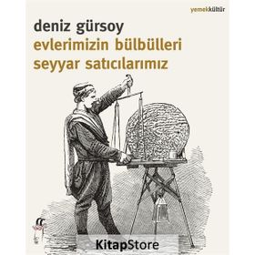 Evlerimizin Bülbülleri Seyyar Satıcılarımız - Deniz Gürsoy