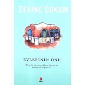 EVLERININ ÖNÜ - SEVİNÇ ÇOKUM