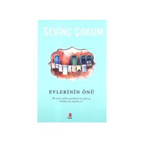 EVLERININ ÖNÜ - SEVİNÇ ÇOKUM
