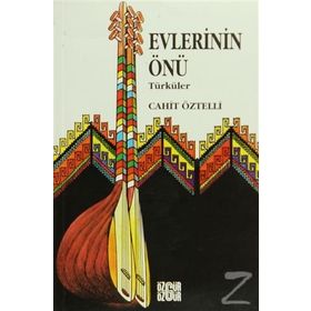 EVLERININ ÖNÜ TÜRKÜLER - CAHIT ÖZTELLI