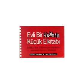 EVLI BIR KADININ KÜÇÜK EL KITABI - DIANA JORDAN;PAUL SEABURN