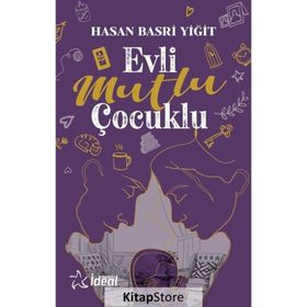 Evli Mutlu Çocuklu - Hasan Yiğit