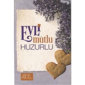 Evli Mutlu Huzurlu - Derya Şahin