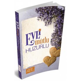 Evli Mutlu Huzurlu - Derya Şahin