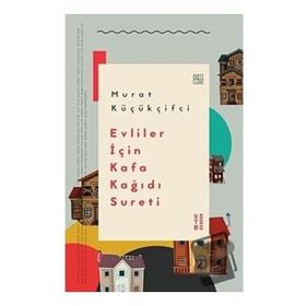 Evliler İçin Kafa Kağıdı Sureti - Murat Küçükçifci