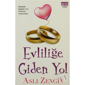 Evliliğe Giden Yol - Aslı Zengin