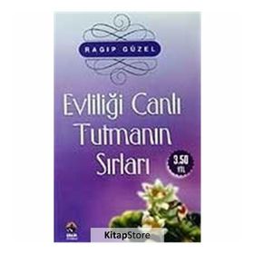 EVLİLİĞİ CANLI TUTMANIN SIRLARI - RAGIP GÜZEL (ISBN:9789759199234)