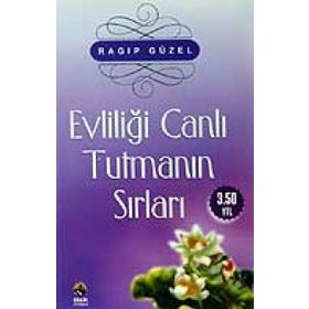 Evliliği Canlı Tutmanın Yolları Ragıp Güzel