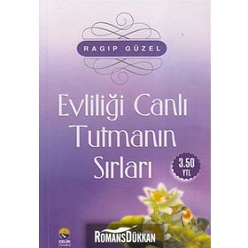 Evliliği Canlı Tutmanın Yolları Ragıp Güzel