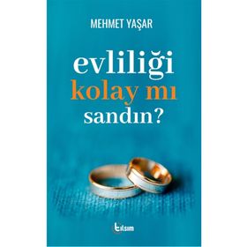 Evliliği Kolay Mı Sandın? - Mehmet Yaşar