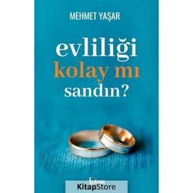 Evliliği Kolay Mı Sandın? - Mehmet Yaşar