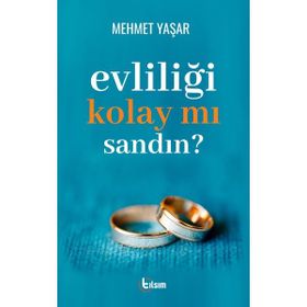 Evliliği Kolay Mı Sandın? - Mehmet Yaşar