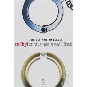 Evliliği Sürdürmenin 7 İlkesi - John Gottman - Nan Silver