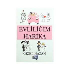 Evliliğim Harika - Gizel Hazan