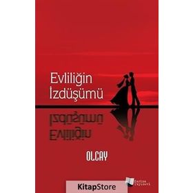 Evliliğin İzdüşümü - Olcay Kulakoğlu
