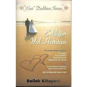 EVLİLİĞİN YOL HARİTASI - MUSTAFA TOPALOĞLU