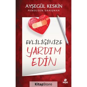 Evliliğinize Yardım Edin - Psikolojik Danışman - Ayşegül Keskin