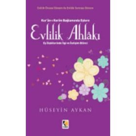 Evlilik Ahlakı - Hüseyin Aykan