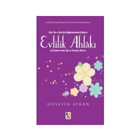 Evlilik Ahlakı - Hüseyin Aykan