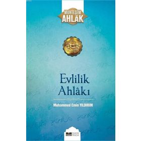 Evlilik Ahlakı - Muhammed Emin Yıldırım