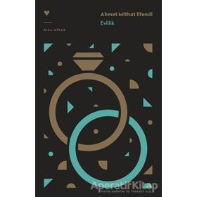 Evlilik - Ahmet Mithat Efendi