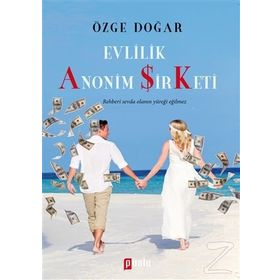 Evlilik Anonim Şirketi - Özge Doğar