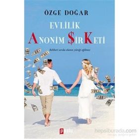 Evlilik Anonim Şirketi - Özge Doğar