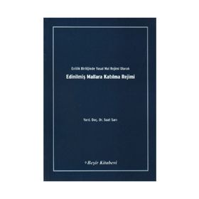 EVLILIK BİRLİĞİNDE YASAK MAL REJIMI OLARAK EDİNİLMİŞ MALLARA KATILMA REJIMII - SUAT SARI