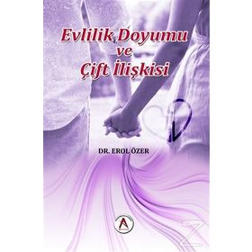 Evlilik Doyumu ve Çift İlişkisi - Erol Özer