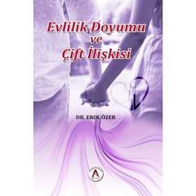 Evlilik Doyumu ve Çift İlişkisi - Erol Özer