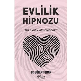 Evlilik Hipnozu - Bülent Ural