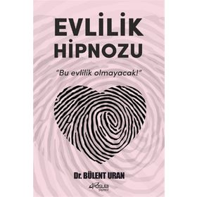 Evlilik Hipnozu - Bülent Ural
