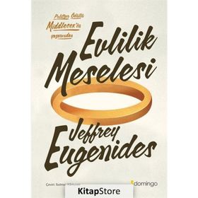 Evlilik Meselesi - Jeffrey Eugenides