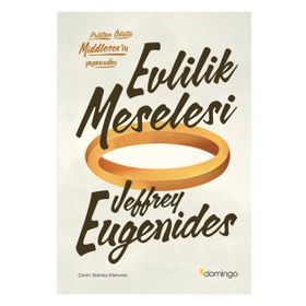 Evlilik Meselesi - Jeffrey Eugenides