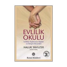 EVLILIK OKULU - HALUK YAVUZER