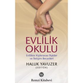 EVLILIK OKULU - HALUK YAVUZER