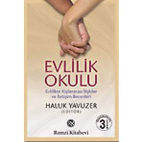 EVLILIK OKULU - HATICE YALÇIN