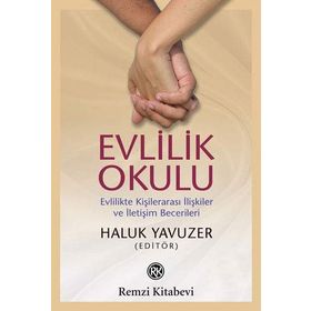 EVLILIK OKULU - HATICE YALÇIN