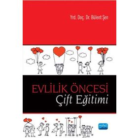 Evlilik Öncesi Çift Eğitimi - Bülent Şen