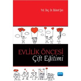 Evlilik Öncesi Çift Eğitimi - Bülent Şen