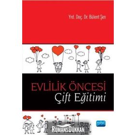 Evlilik Öncesi Çift Eğitimi - Bülent Şen