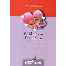 Evlilik Öncesi Doğru Karar - Hamdi Kalyoncu