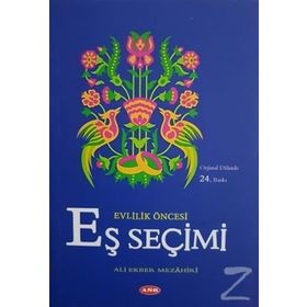 Evlilik Öncesi Eş Seçimi - Ali Ekber Mezahiri