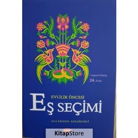 Evlilik Öncesi Eş Seçimi - Ali Ekber Mezahiri