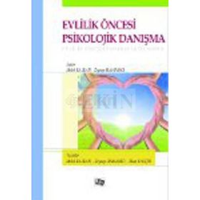 Evlilik Öncesi Psikolojik Danışma - İlhan Yalçın Melek Kalkan Zeynep Hamamcı