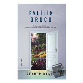 Evlilik Orucu - Zeynep Başçı