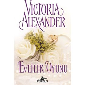 Evlilik Oyunu - Victoria Alexander